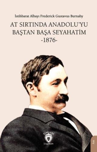 Kurye Kitabevi - At Sırtında Anadolu’yu Baştan Başa Seyahatim -1876