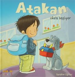 Atakan Okula Başlıyor (Ciltli) - Münzevi Kitabevi
