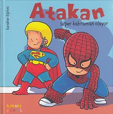 Atakan Süper Kahraman Oluyor (Ciltli) - Münzevi Kitabevi
