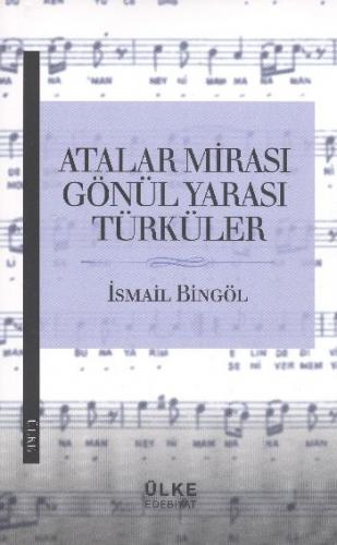 Atalar Mirası Gönül Yarası Türküler - Münzevi Kitabevi