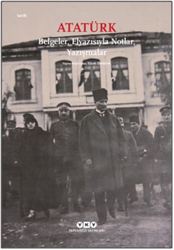 Kurye Kitabevi - Atatürk-Belgeler Elyazısıyla Notlar Yazışmalar