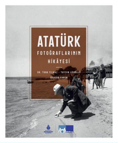 Kurye Kitabevi - Atatürk Fotoğraflarının Hikayesi (Ciltli)