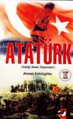 Kurye Kitabevi - Atatürk Kişiliği İlkeleri Düşünceleri