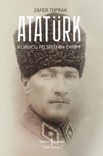 Kurye Kitabevi - Atatürk - Kurucu Felsefenin Evrimi