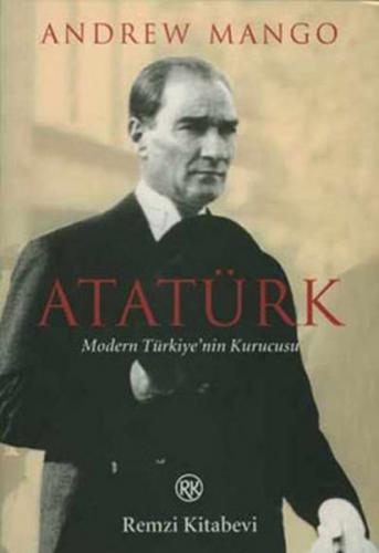 Kurye Kitabevi - Atatürk "Modern Türkiye'nin Kurucusu"