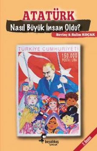 Kurye Kitabevi - Atatürk Nasıl Büyük İnsan Oldu