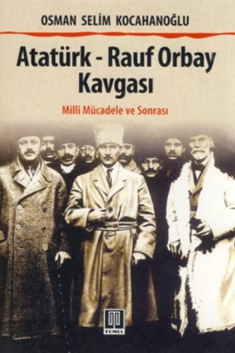 Kurye Kitabevi - Atatürk Rauf Orbay Kavgası