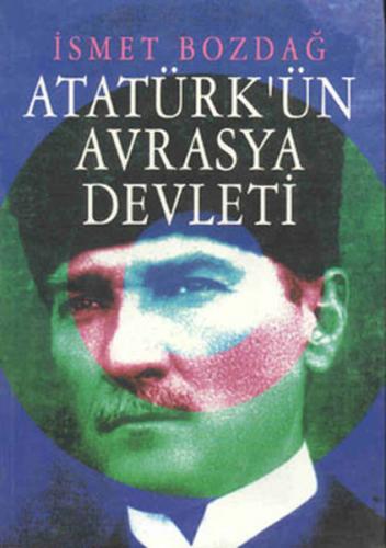 Kurye Kitabevi - Atatürkün Avrasya Devleti
