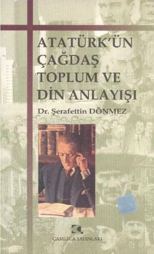 Kurye Kitabevi - Atatürkün Çağdaş Toplum ve Din Anlayışı