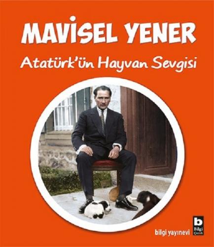 Kurye Kitabevi - Atatürkün Hayvan Sevgisi