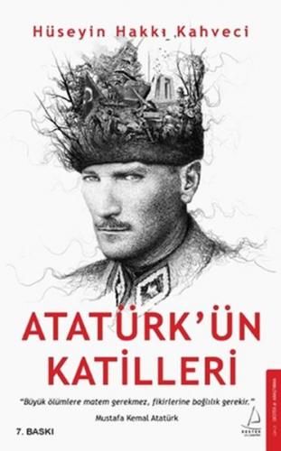 Kurye Kitabevi - Atatürk’ün Katilleri