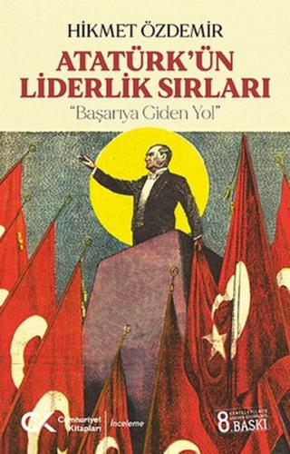 Kurye Kitabevi - Atatürk’ün Liderlik Sırları