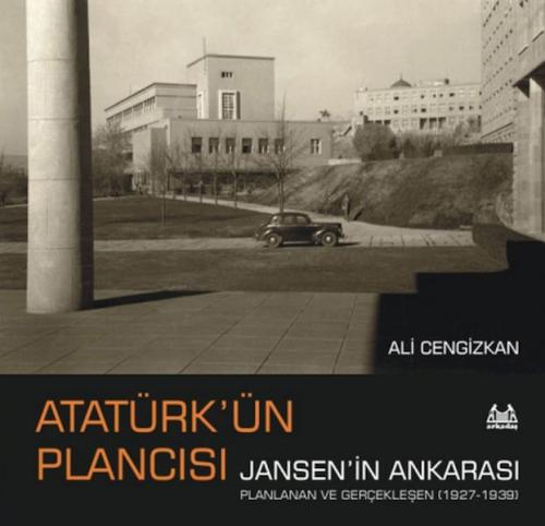 Atatürk’ün Plancısı Jansen’in Ankarası - Münzevi Kitabevi
