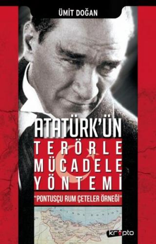 Kurye Kitabevi - Atatürk Ün Terörle Mücadele Yöntemi-Pontusçu Rum Çete