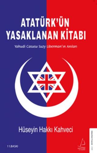 Kurye Kitabevi - Atatürkün Yasaklanan Kitabı-Yahudi Casusu Suzy Liberm