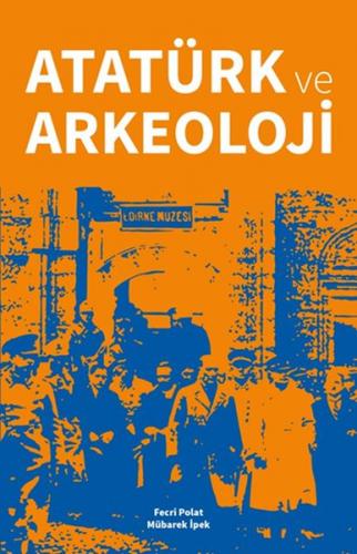 Kurye Kitabevi - Atatürk ve Arkeoloji