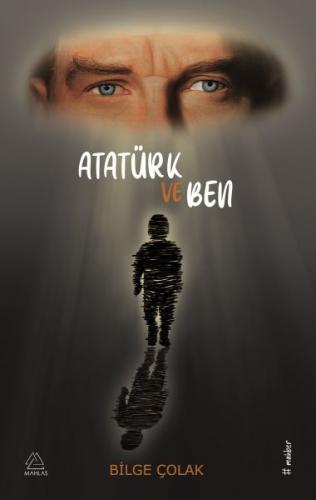 Kurye Kitabevi - Atatürk ve Ben