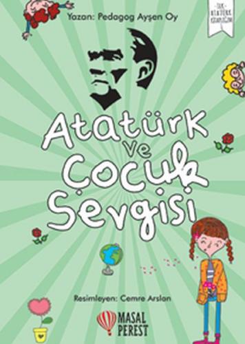 Kurye Kitabevi - Atatürk ve Çocuk Sevgisi