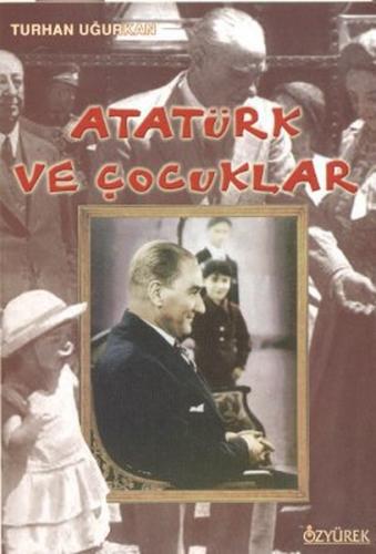 Kurye Kitabevi - Atatürk ve Çocuklar