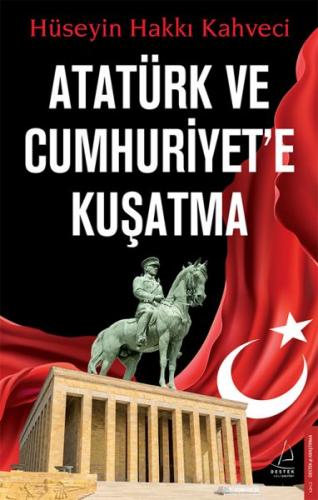 Atatürk ve Cumhuriyet’e Kuşatma - Münzevi Kitabevi