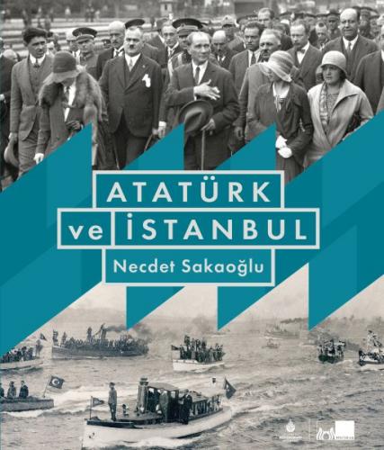 Kurye Kitabevi - Atatürk ve İstanbul (Ciltli)