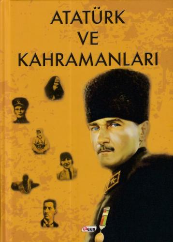 Kurye Kitabevi - Atatürk ve Kahramanları (Ciltli)