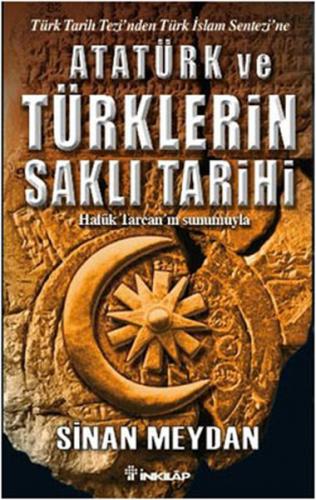 Kurye Kitabevi - Atatürk ve Türklerin Saklı Tarihi - Türk Tarih Tezind