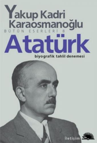 Kurye Kitabevi - Atatürk (Biyografik Tahlil Denemesi)