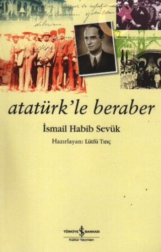 Kurye Kitabevi - Atatürk'le Beraber
