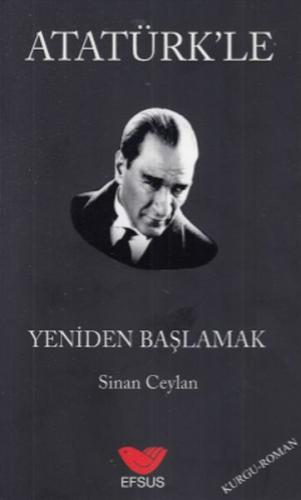 Kurye Kitabevi - Atatürkle Yeniden Başlamak