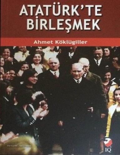 Kurye Kitabevi - Atatürkte Birleşmek