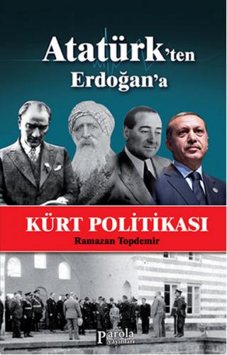 Atatürk'ten Erdoğan'a Kürt Politikası - Münzevi Kitabevi