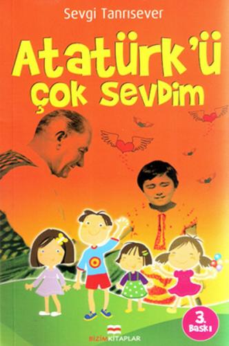 Kurye Kitabevi - Atatürk'ü Çok Sevdim