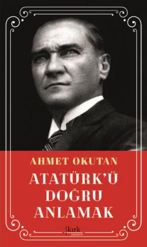 Kurye Kitabevi - Atatürkü Doğru Anlamak