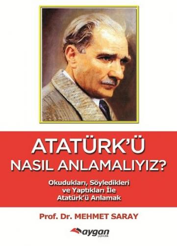 Kurye Kitabevi - Atatürk'ü Nasıl Anlamalıyız