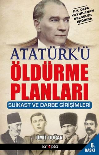 Kurye Kitabevi - Atatürkü Öldürme Planları