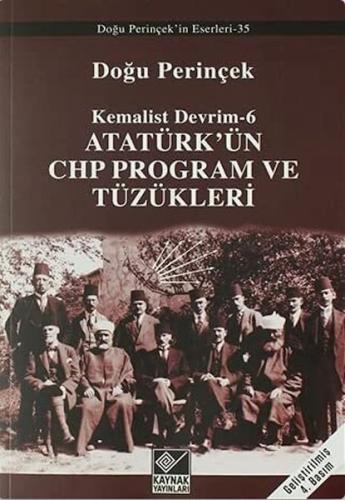 Kurye Kitabevi - Kemalist Devrim-6: Atatürk'ün CHP Proğram ve Tüzü