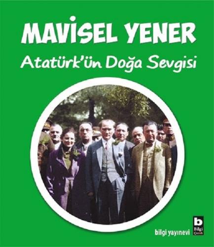 Kurye Kitabevi - Atatürkün Doğa Sevgisi