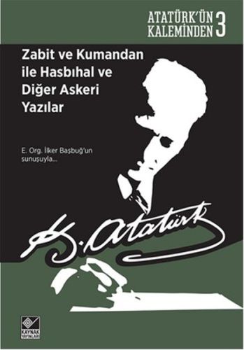 Kurye Kitabevi - Atatürkün Kaleminden-3 Zabit ve Kumandan ile Hasbıhal