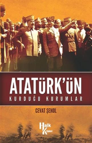 Kurye Kitabevi - Atatürk'ün Kurduğu Kurumlar