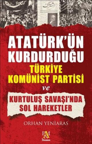 Kurye Kitabevi - Atatürk'ün Kurdurduğu Türkiye Komünist Partisi ve Kur