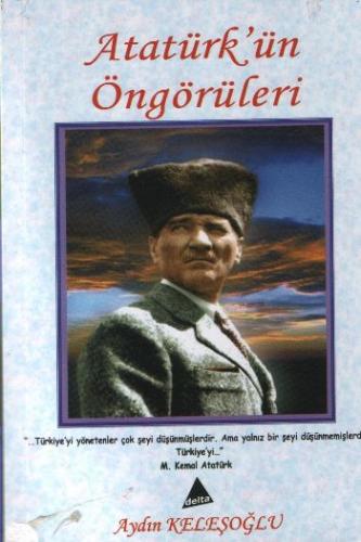 Kurye Kitabevi - Atatürk'ün Öngörüleri