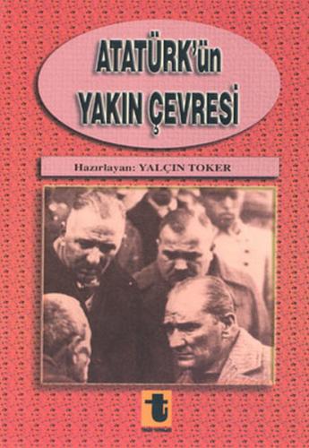 Kurye Kitabevi - Atatürk'ün Yakın Çevresi