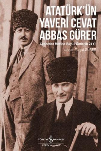 Kurye Kitabevi - Atatürk’ün Yaveri Cevat Abbas Gürer