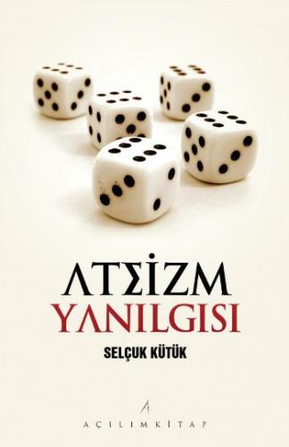 Ateizm Yanılgısı - Münzevi Kitabevi
