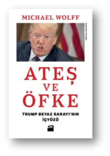 Kurye Kitabevi - Ateş ve Öfke - Trump Beyaz Sarayı’nın İçyüzü