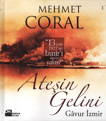 Kurye Kitabevi - Ateşin Gelini-Gavur İzmir