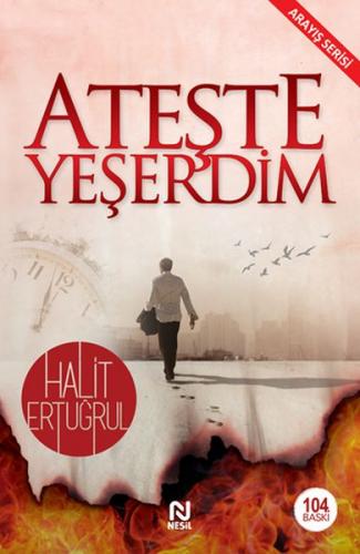 Ateşte Yeşerdim