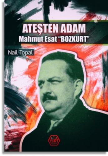 Kurye Kitabevi - Ateşten Adam Mahmut Esat 'Bozkurt'