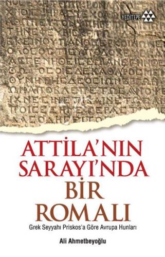 Kurye Kitabevi - Attilanın Sarayında Bir Romalı